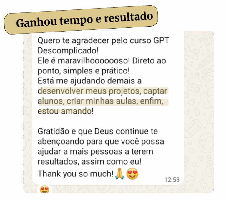 Mensagem de uma aluna elogiando o curso GPT Descomplicado
